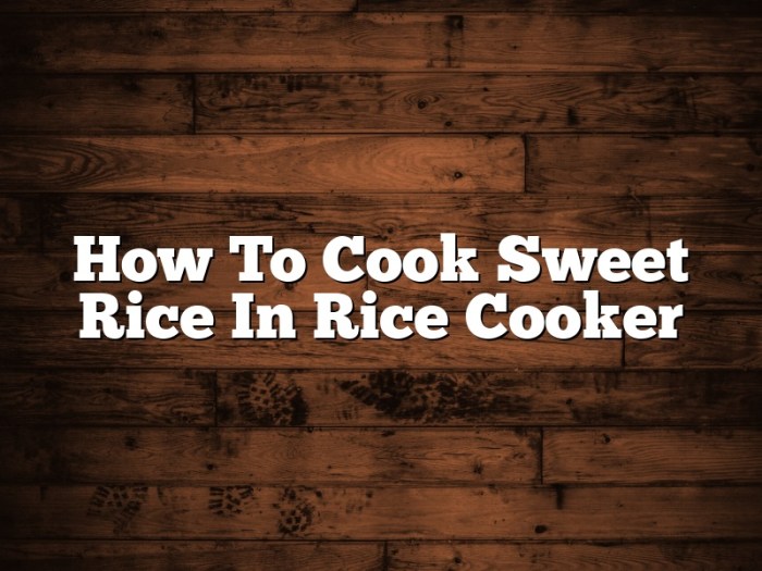 How to cook sweet rice indian style